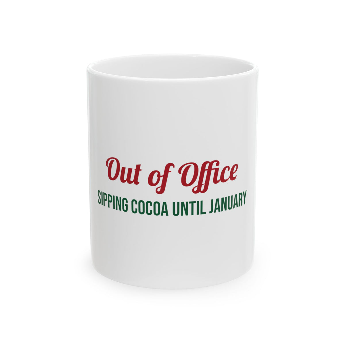 Out Of Office Cocoa Mug