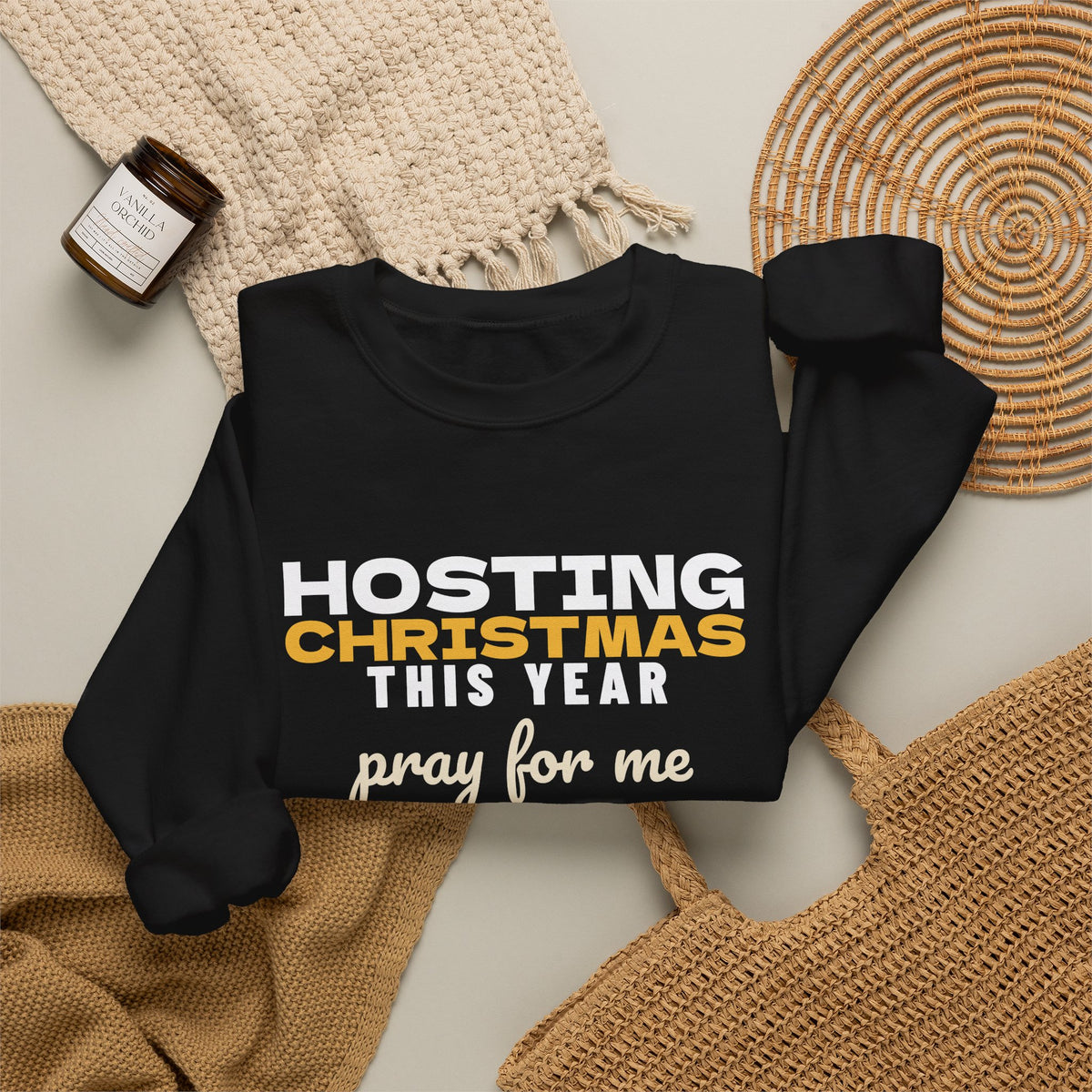 Hosting Christmas Pray For Me Sweatshirt