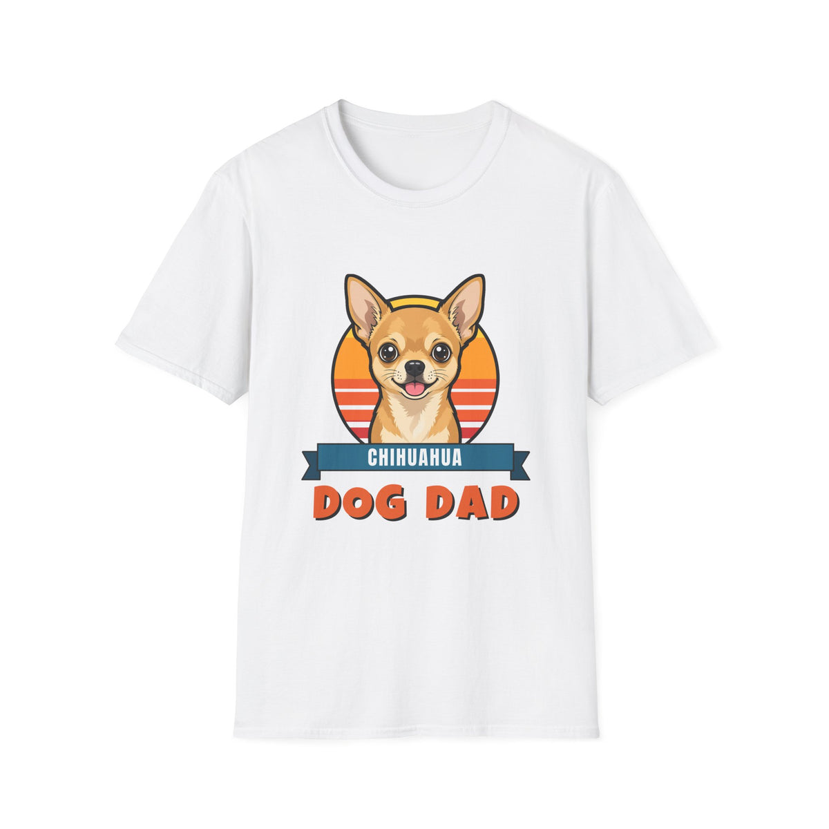 Chihuahua Dog Dad Shirt
