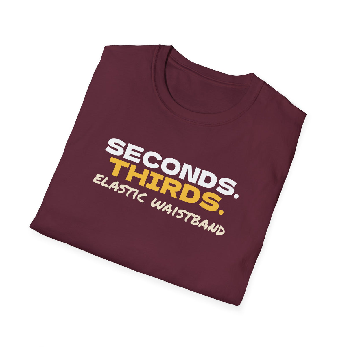 Seconds Thirds Elastic Waistband Funny Thanksgiving T-Shirt – Gifted Porch, view 21