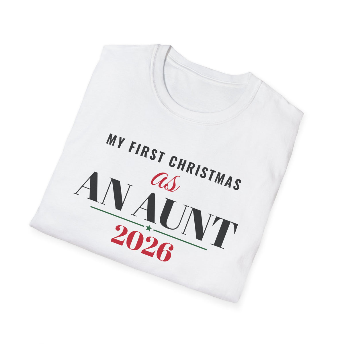 First Christmas As An Aunt 2026 T-Shirt – Gifted Porch, view 7