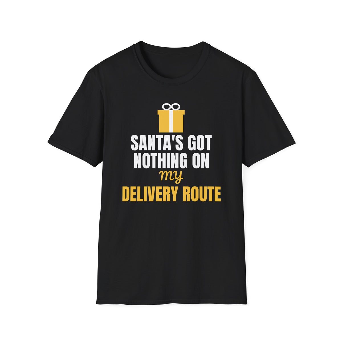 Santa's Got Nothing On My Delivery Route Christmas T-Shirt – Gifted Porch, view 2