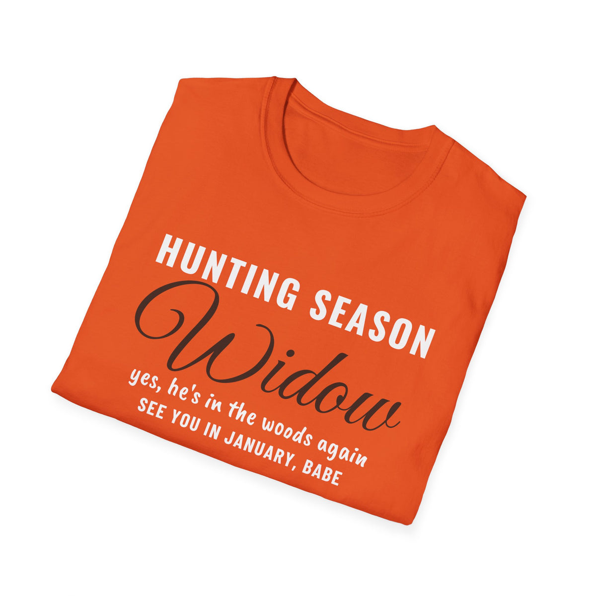 Hunting Season Widow He's In The Woods Again T-Shirt – Gifted Porch, view 18
