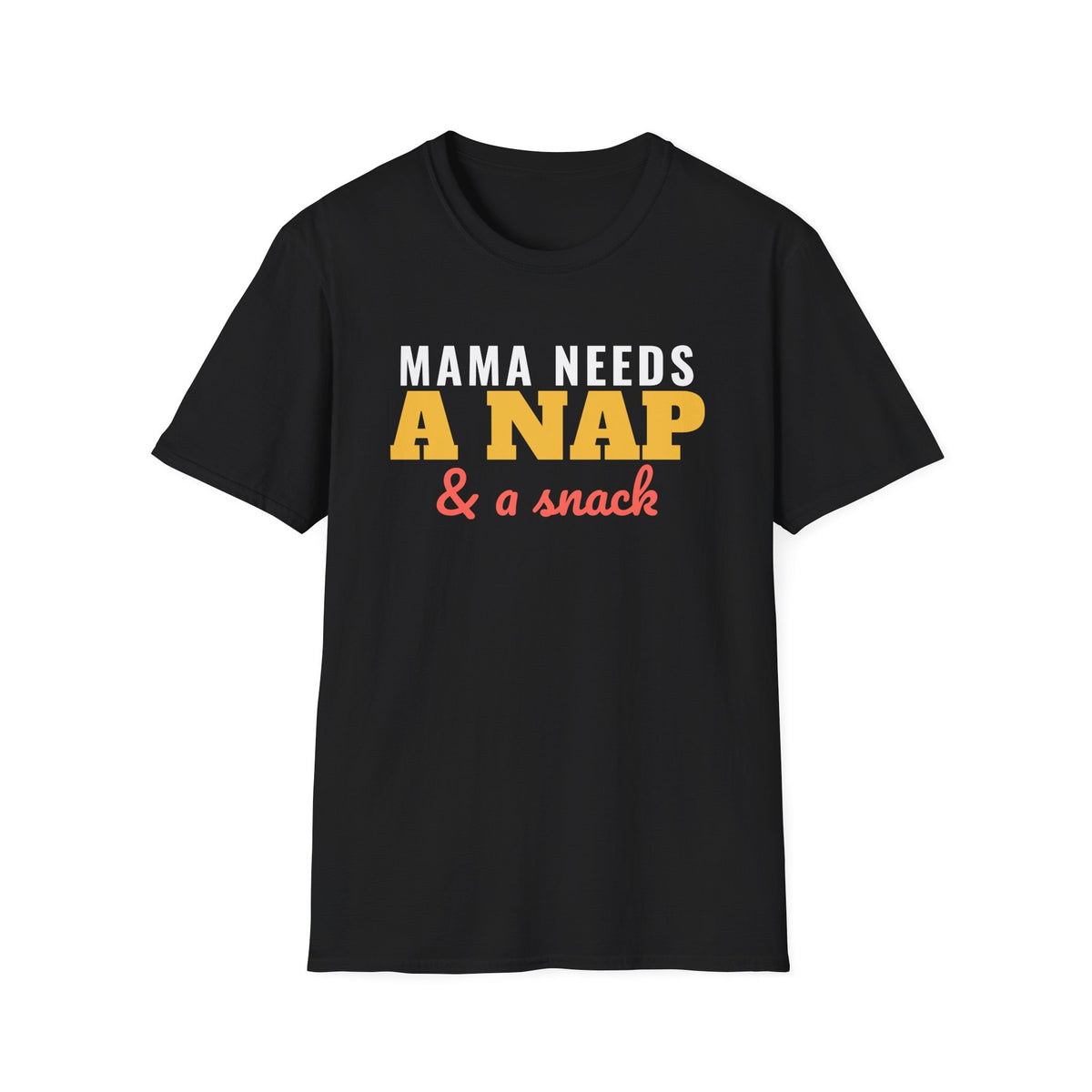Mama Needs A Nap And A Snack Funny Mom T-Shirt – Gifted Porch, view 2