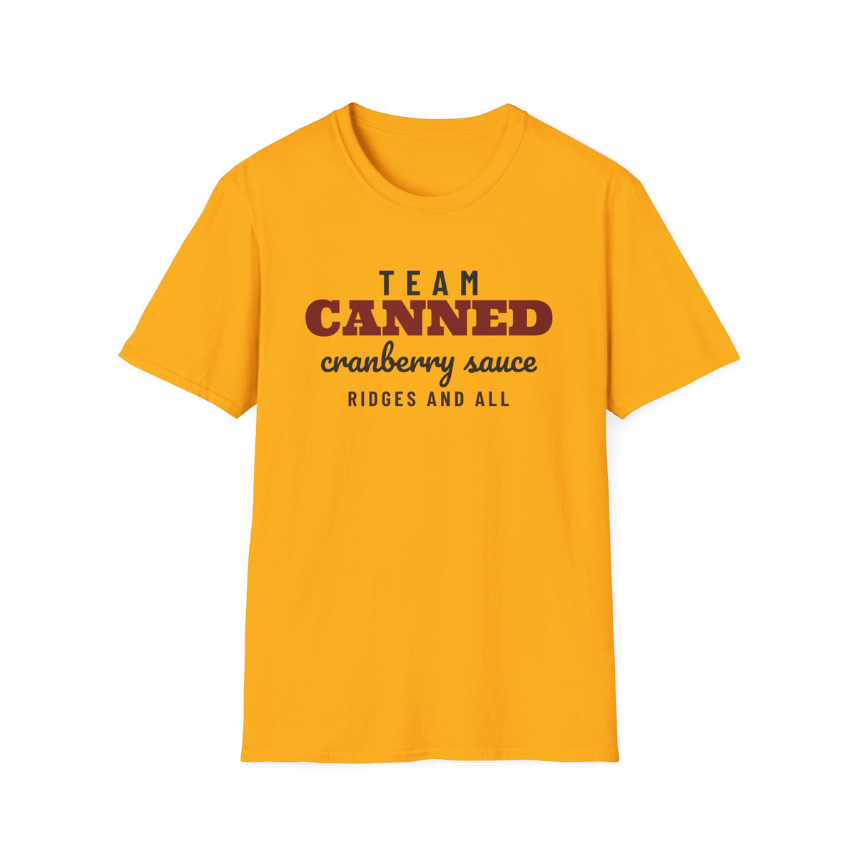 Team Canned Cranberry Sauce Funny Thanksgiving T-Shirt – Gifted Porch, view 3