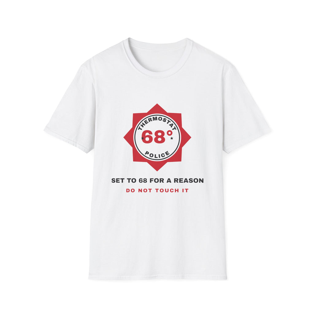 Thermostat Police Set To 68 For A Reason Funny Dad T-Shirt – Gifted Porch, view 1