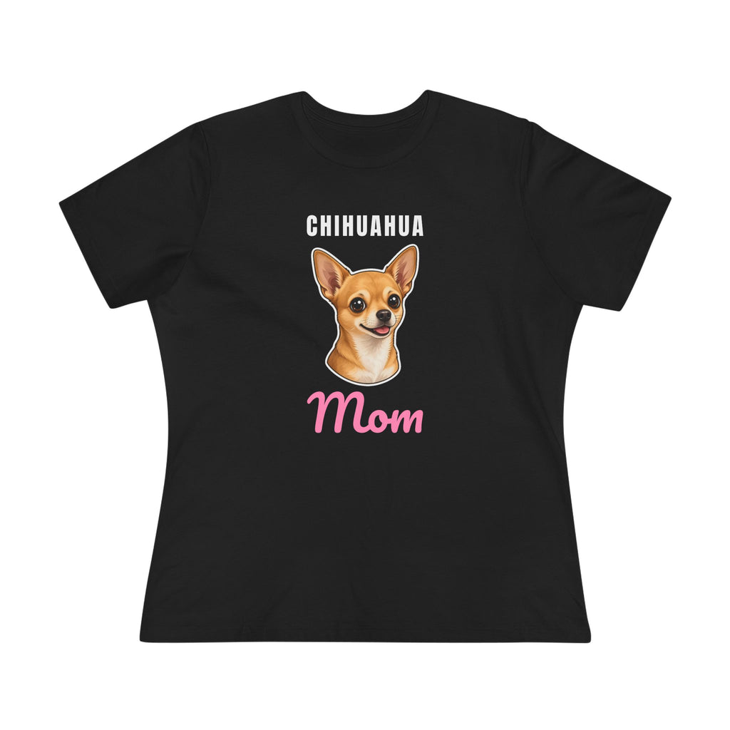 Chihuahua Dog Mom Women's Tee