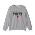 Oh Christmas Treat Sweatshirt