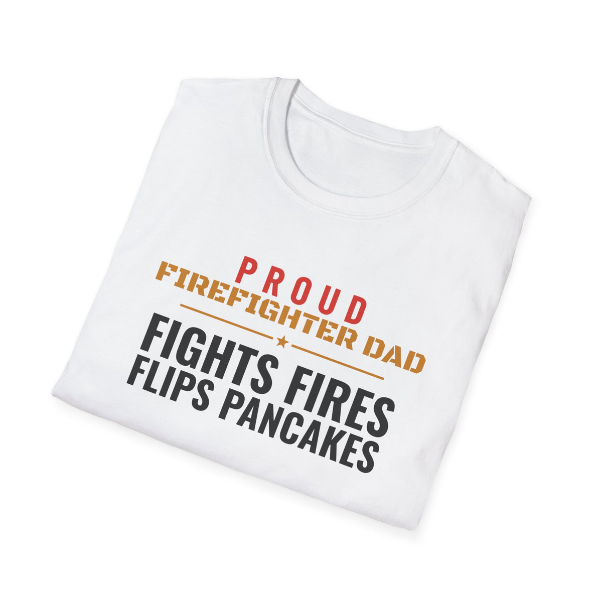 Firefighter Dad Fights Fires Flips Pancakes T-Shirt – Gifted Porch, view 5