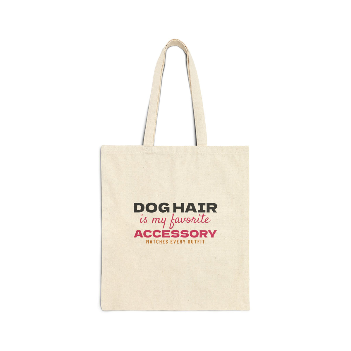 Dog Hair Is My Favorite Accessory tote bag – canvas tote bag by Gifted Porch