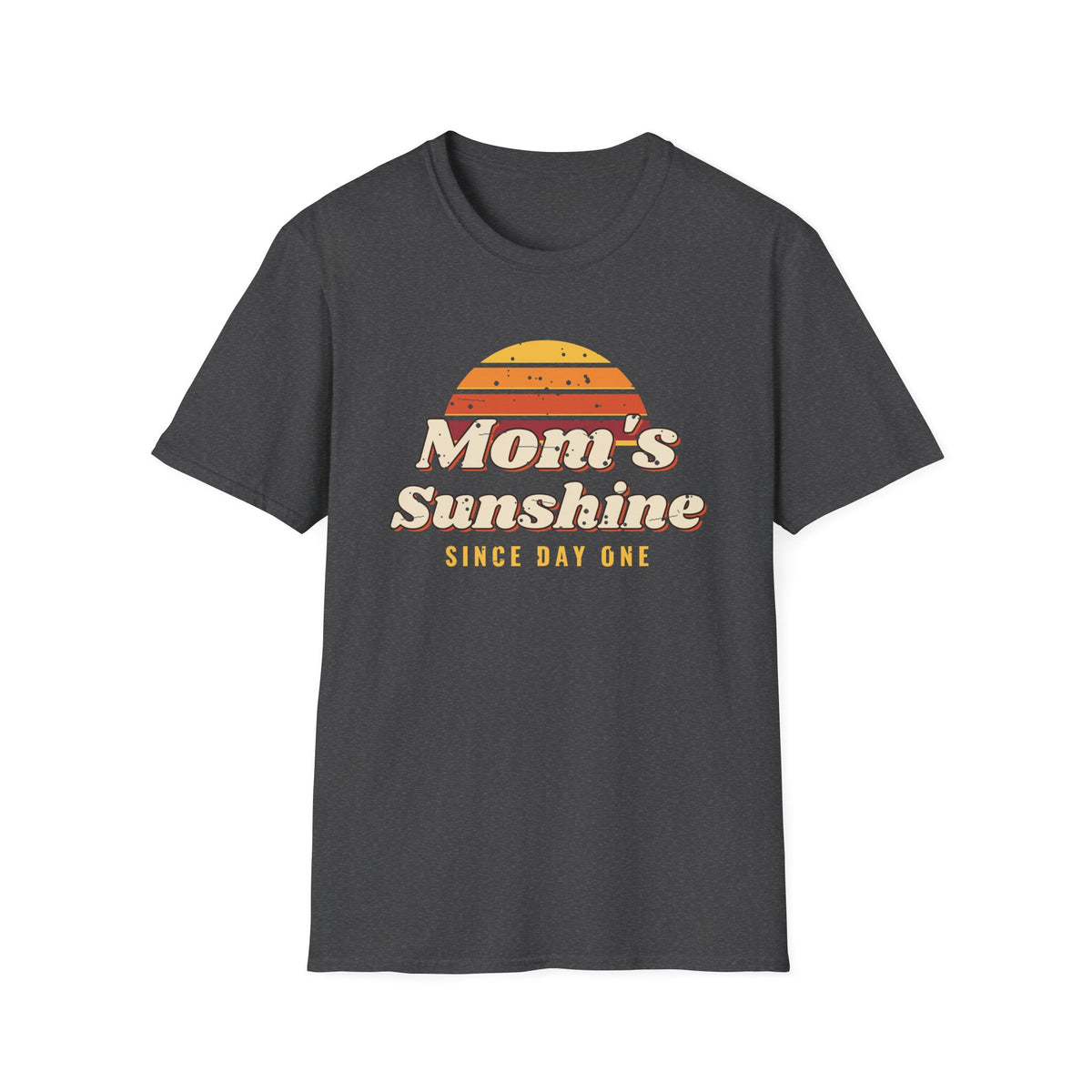 Mom's Sunshine Since Day One Tee