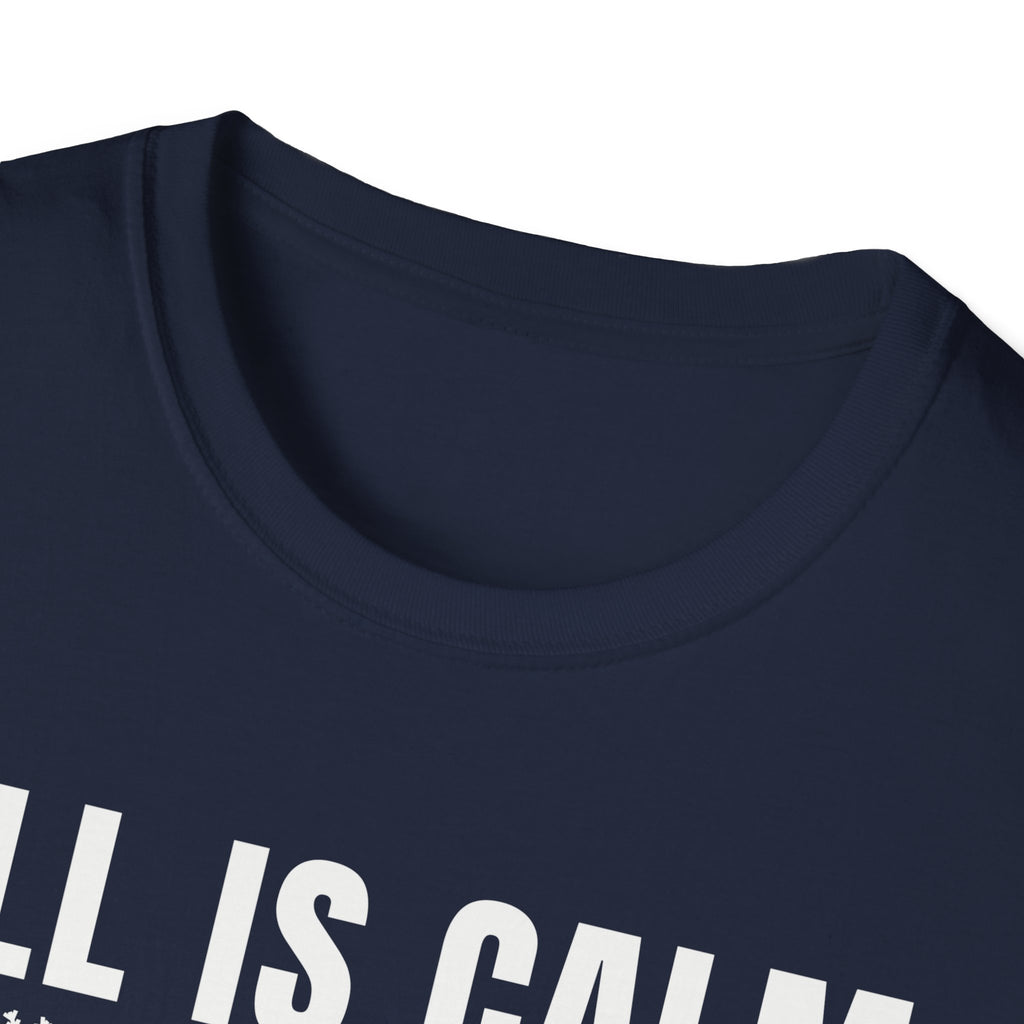 All Is Calm Not in the ER Nurse Christmas Tee