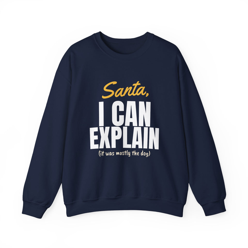 Santa I Can Explain Christmas Sweatshirt