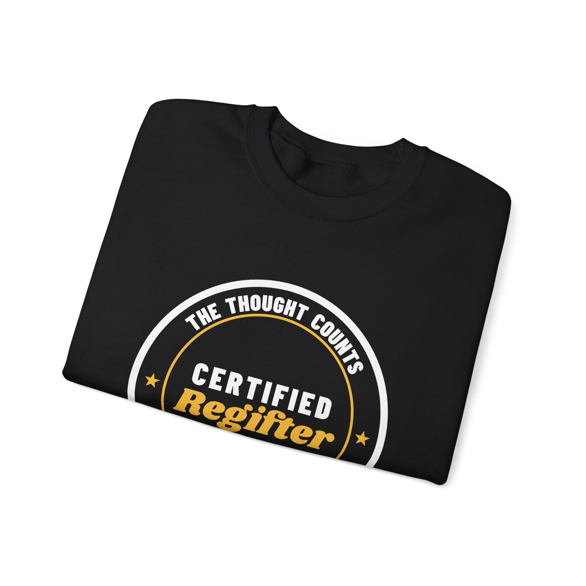 Certified Regifter Christmas Sweatshirt