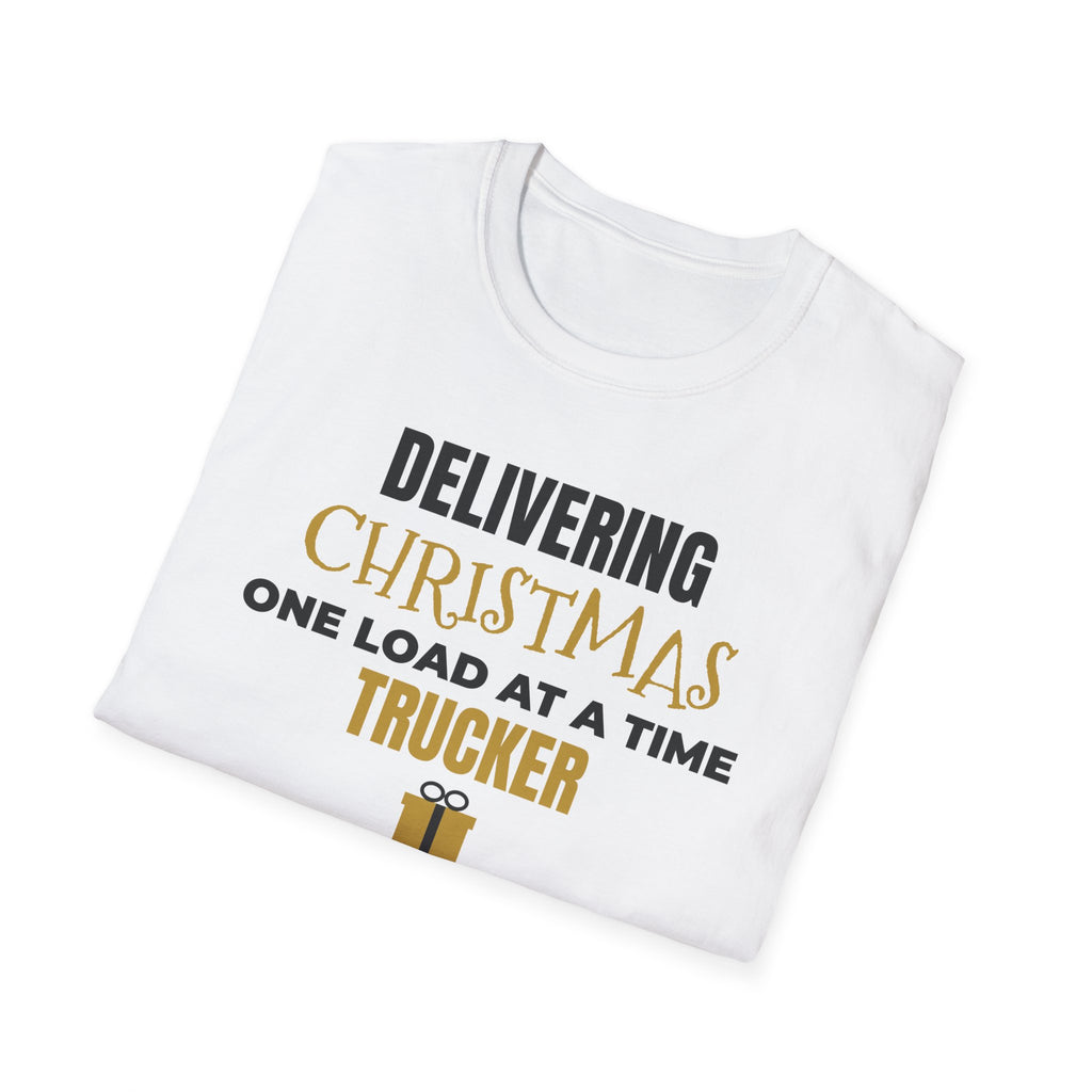 Delivering Christmas One Load At A Time Trucker T-Shirt Truck Driver Gift – Gifted Porch