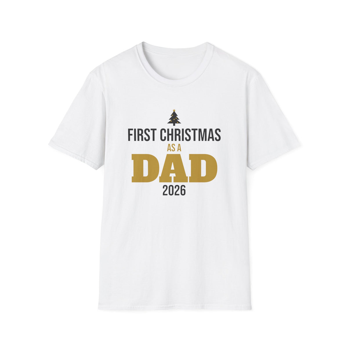 First Christmas As A Dad 2026 T-Shirt New Dad Holiday Gift Tee – Gifted Porch