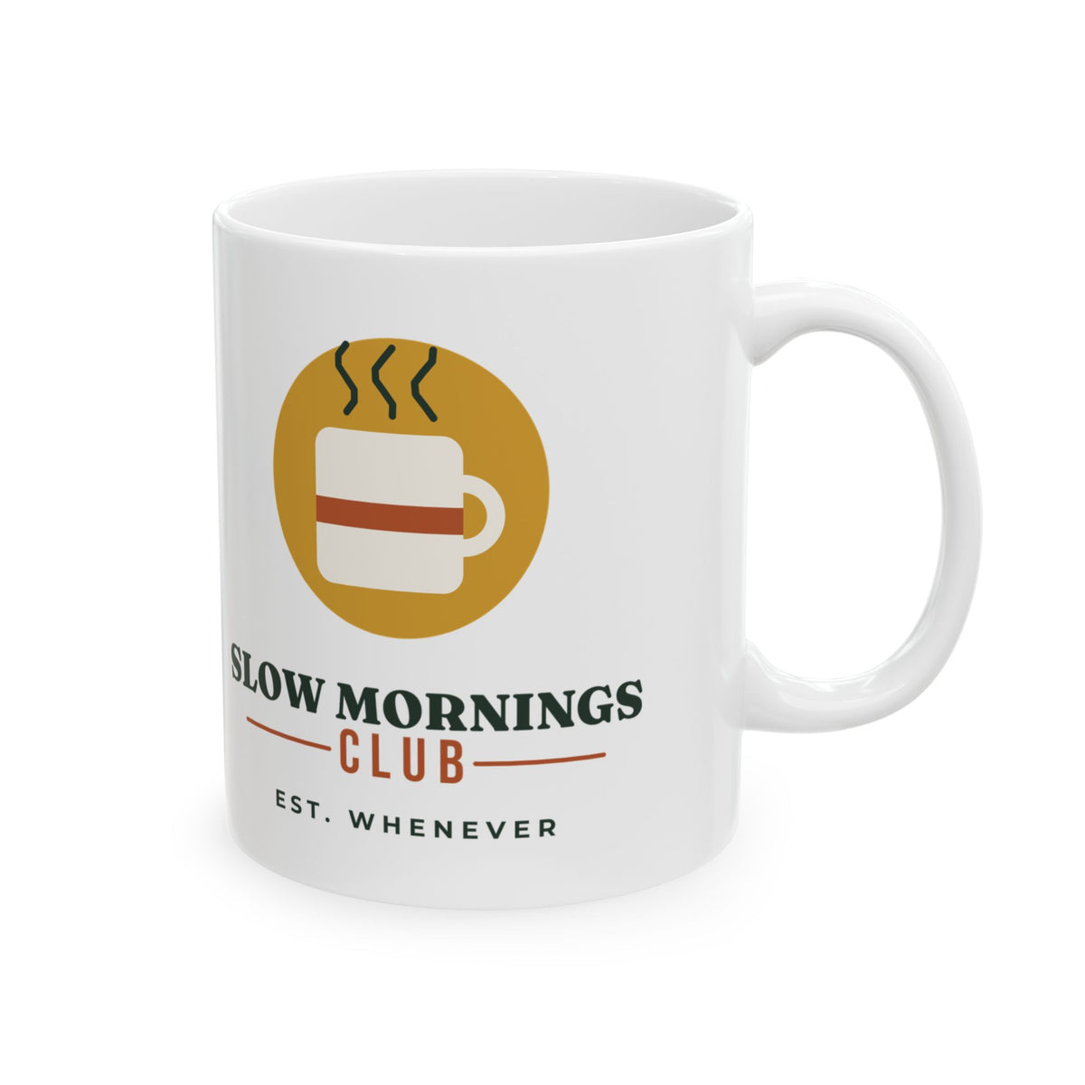 Slow Mornings Club Mug