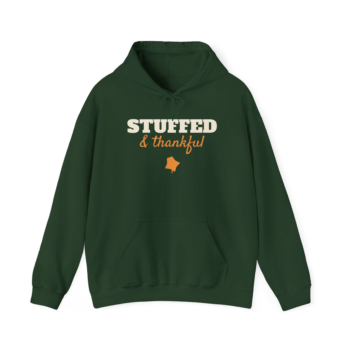 Stuffed and Thankful Hoodie