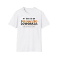 My Dog Is My Favorite Coworker Funny Dog Lover T-Shirt – Gifted Porch, view 1