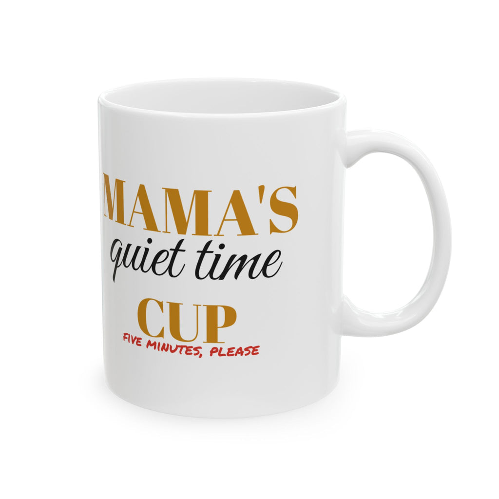Mama's Quiet Time Cup Funny Mom Mug Mother's Day Gift – Gifted Porch, view 5