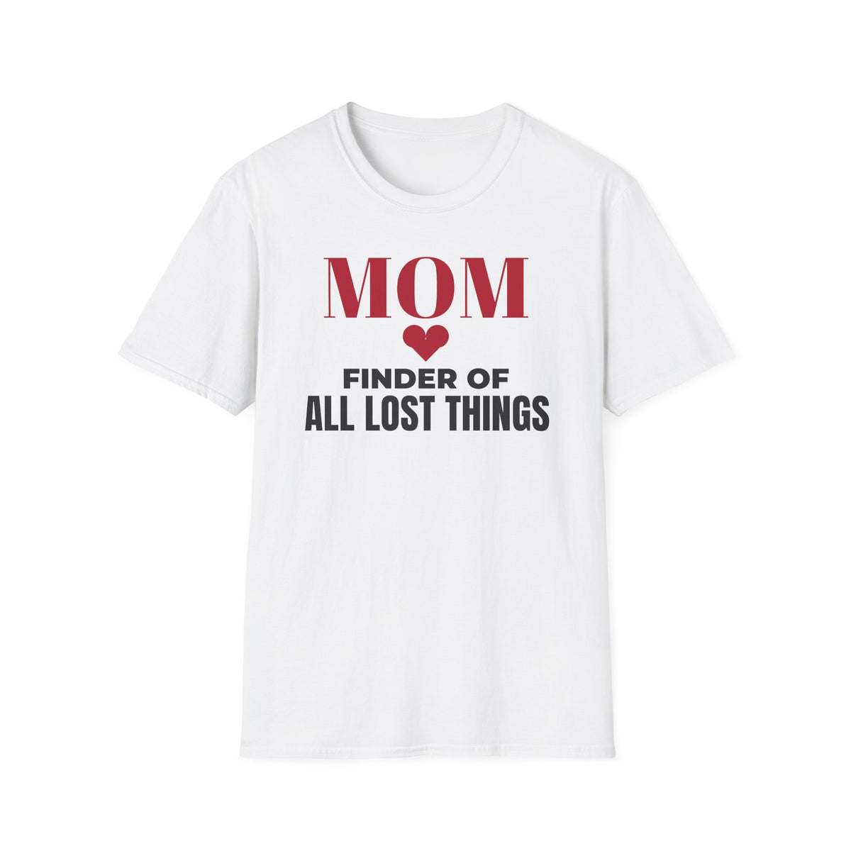 Mom Finder Of All Lost Things Funny Mom T-Shirt – Gifted Porch, view 1
