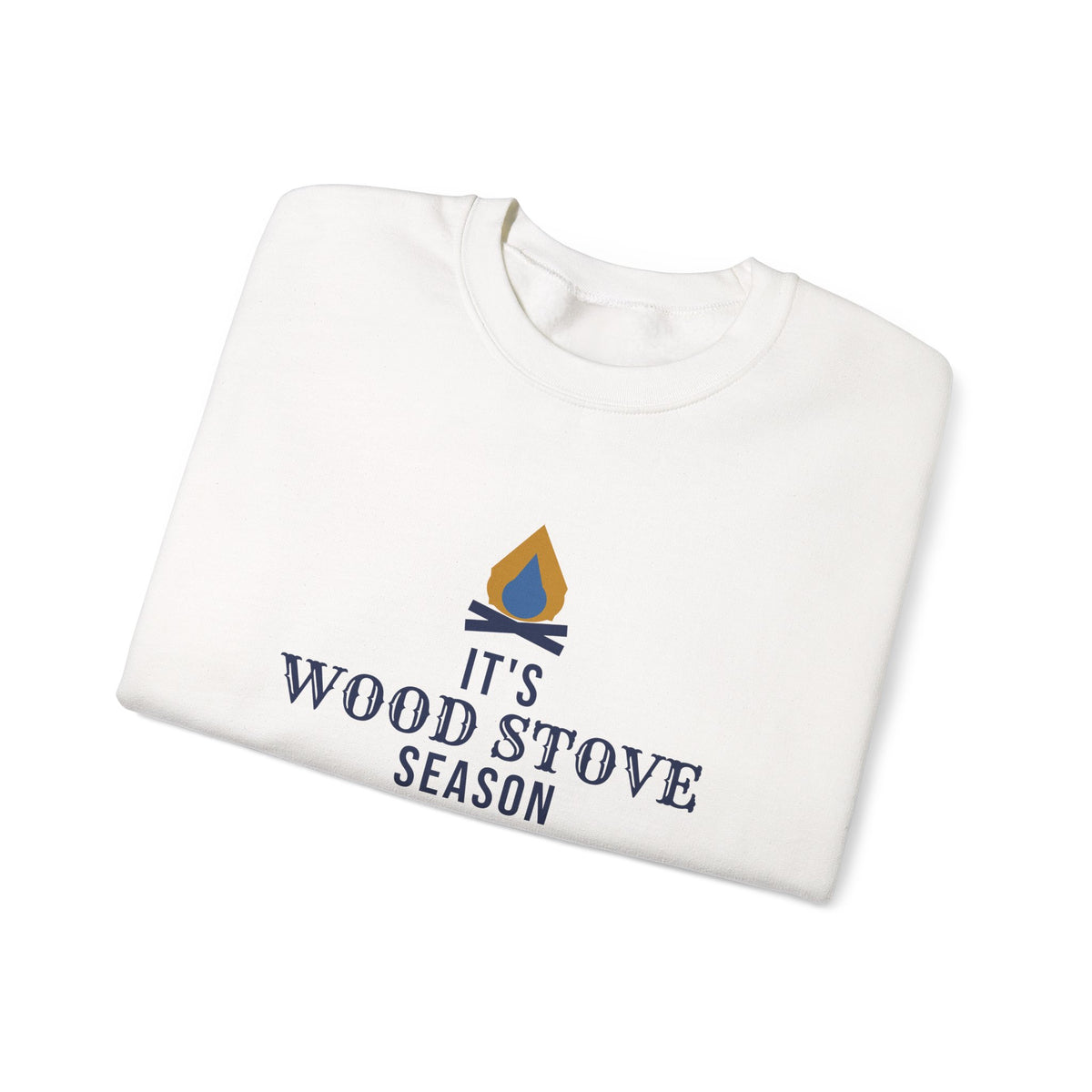 Wood Stove Season Sweatshirt