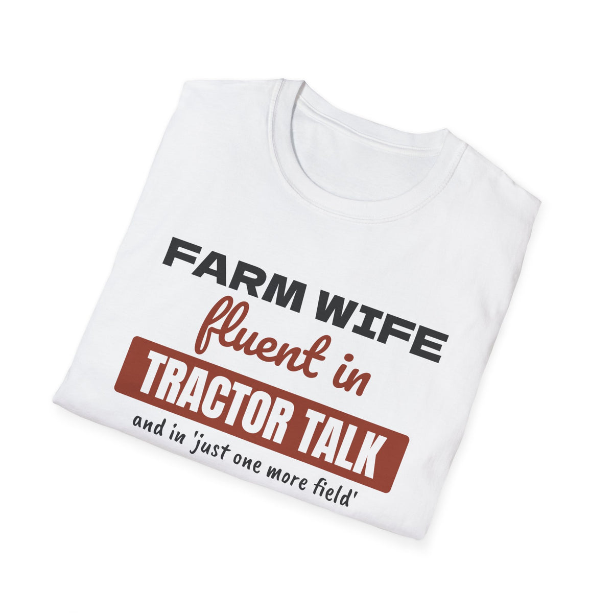 Farm Wife Fluent In Tractor Talk Funny Farm T-Shirt – Gifted Porch, view 5