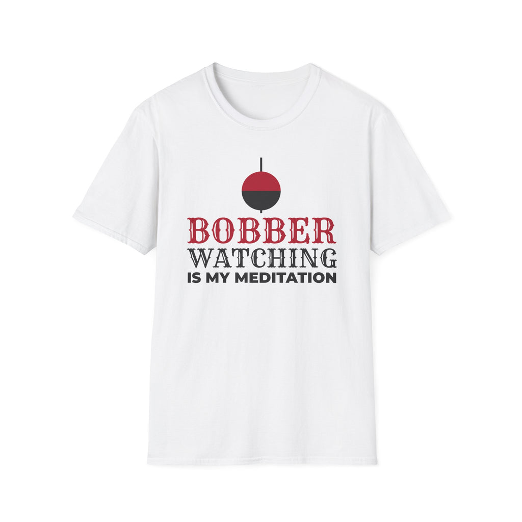 Bobber Watching Is My Meditation Funny Fishing T-Shirt – Gifted Porch, view 1