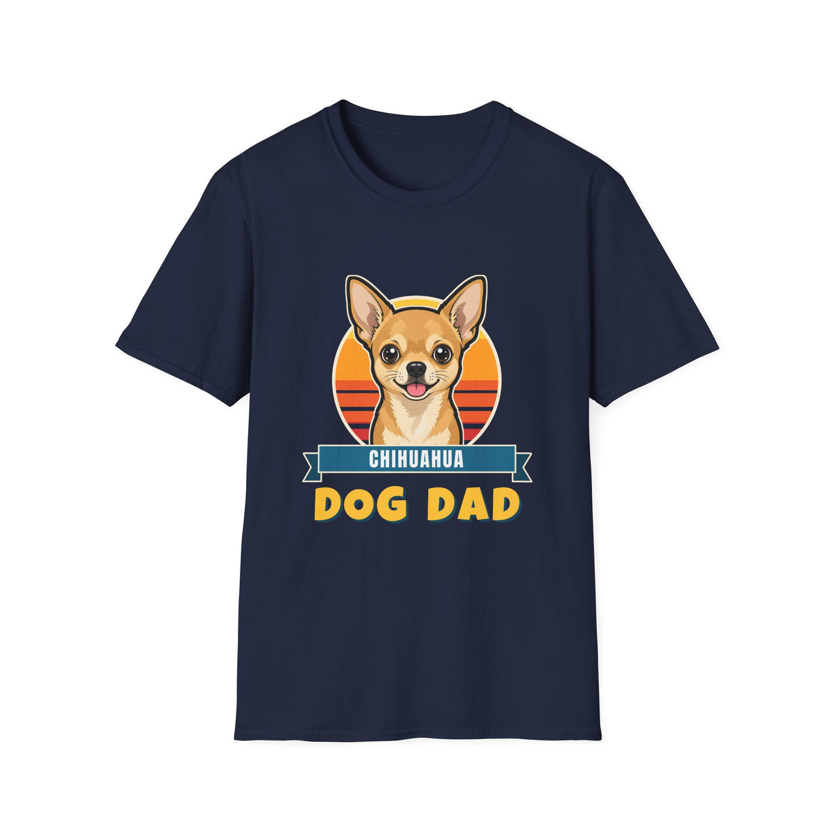 Chihuahua Dog Dad Shirt