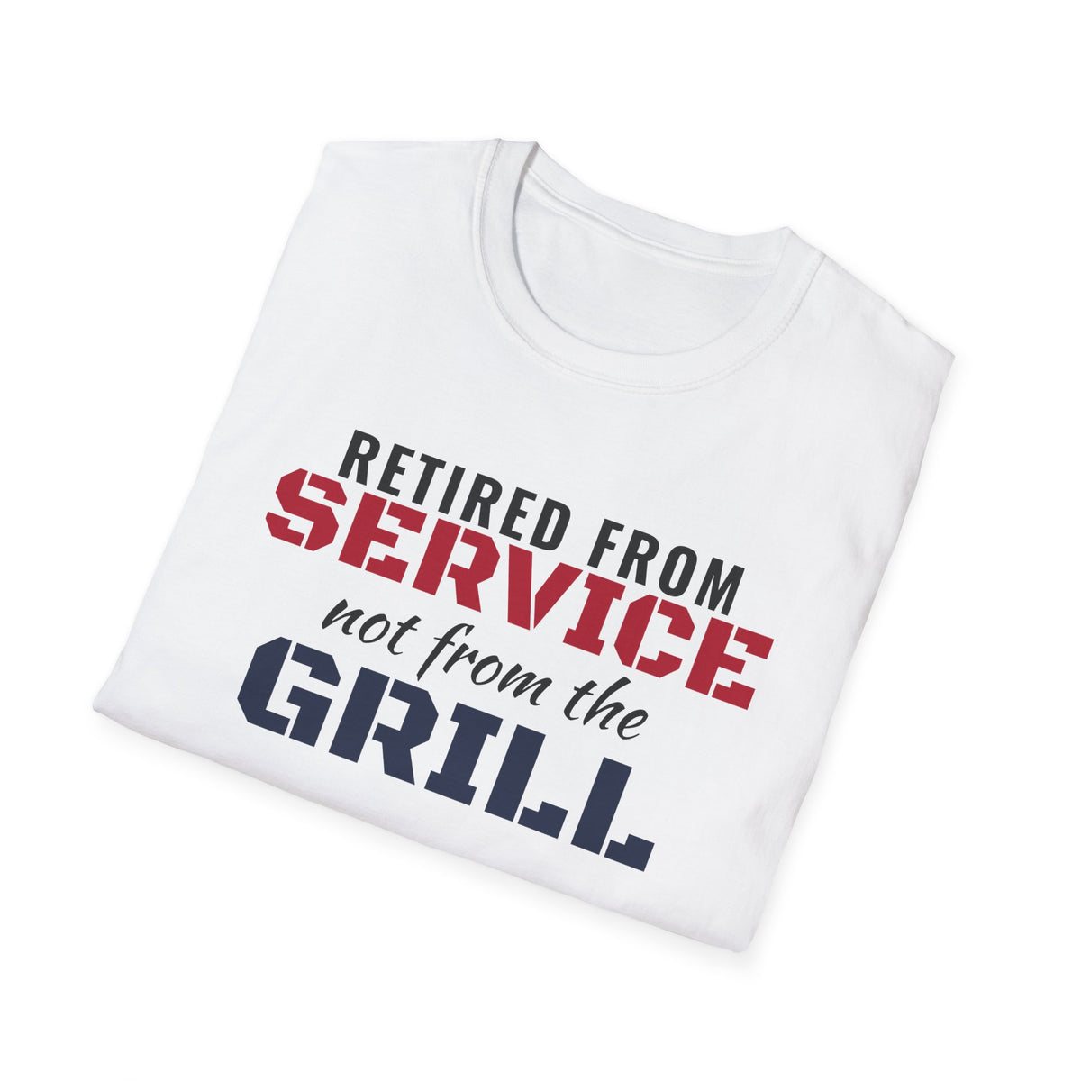 Retired From Service Not From The Grill Veteran Dad T-Shirt – Gifted Porch, view 5