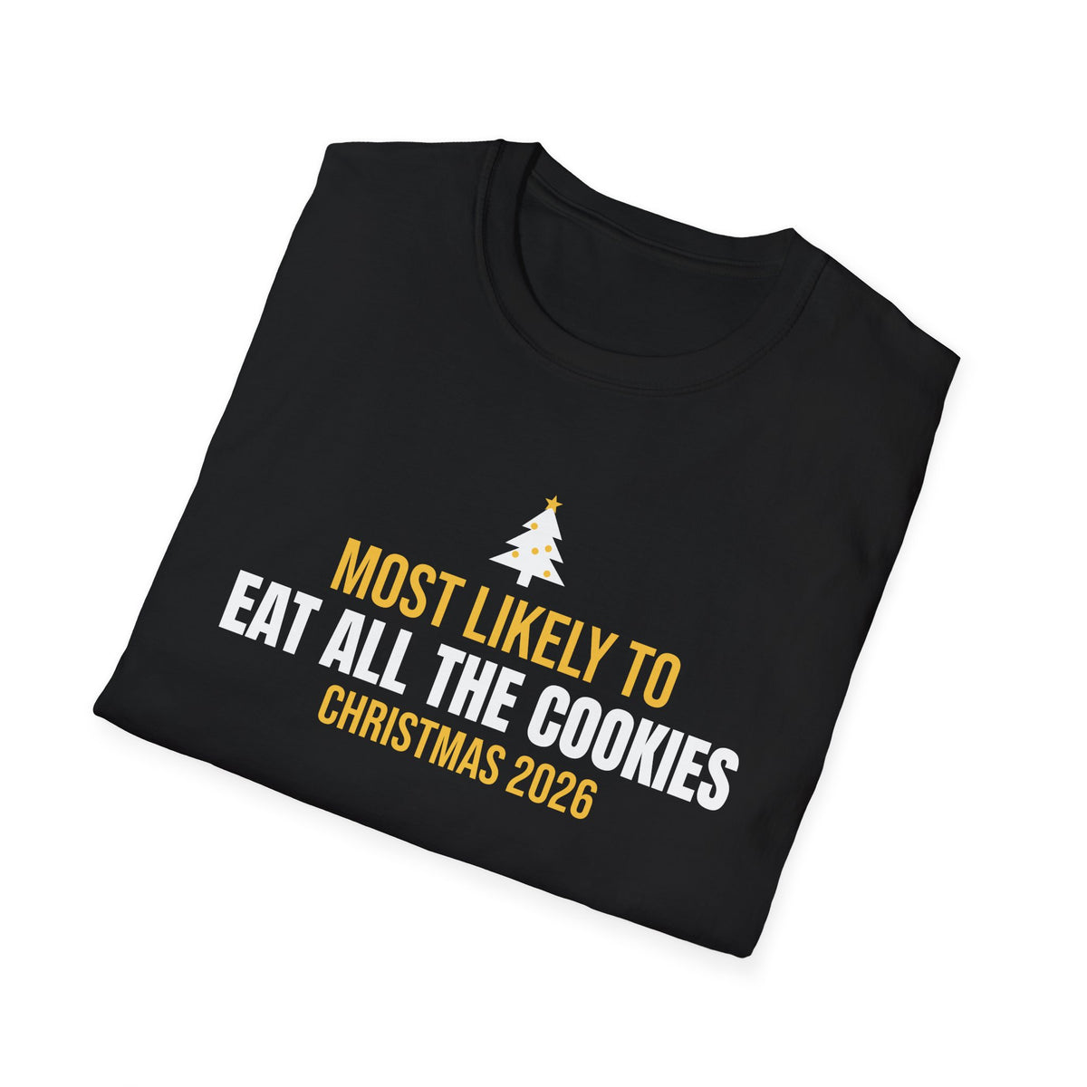 Most Likely To Eat All The Cookies Christmas 2026 Family Matching T-Shirt – Gifted Porch