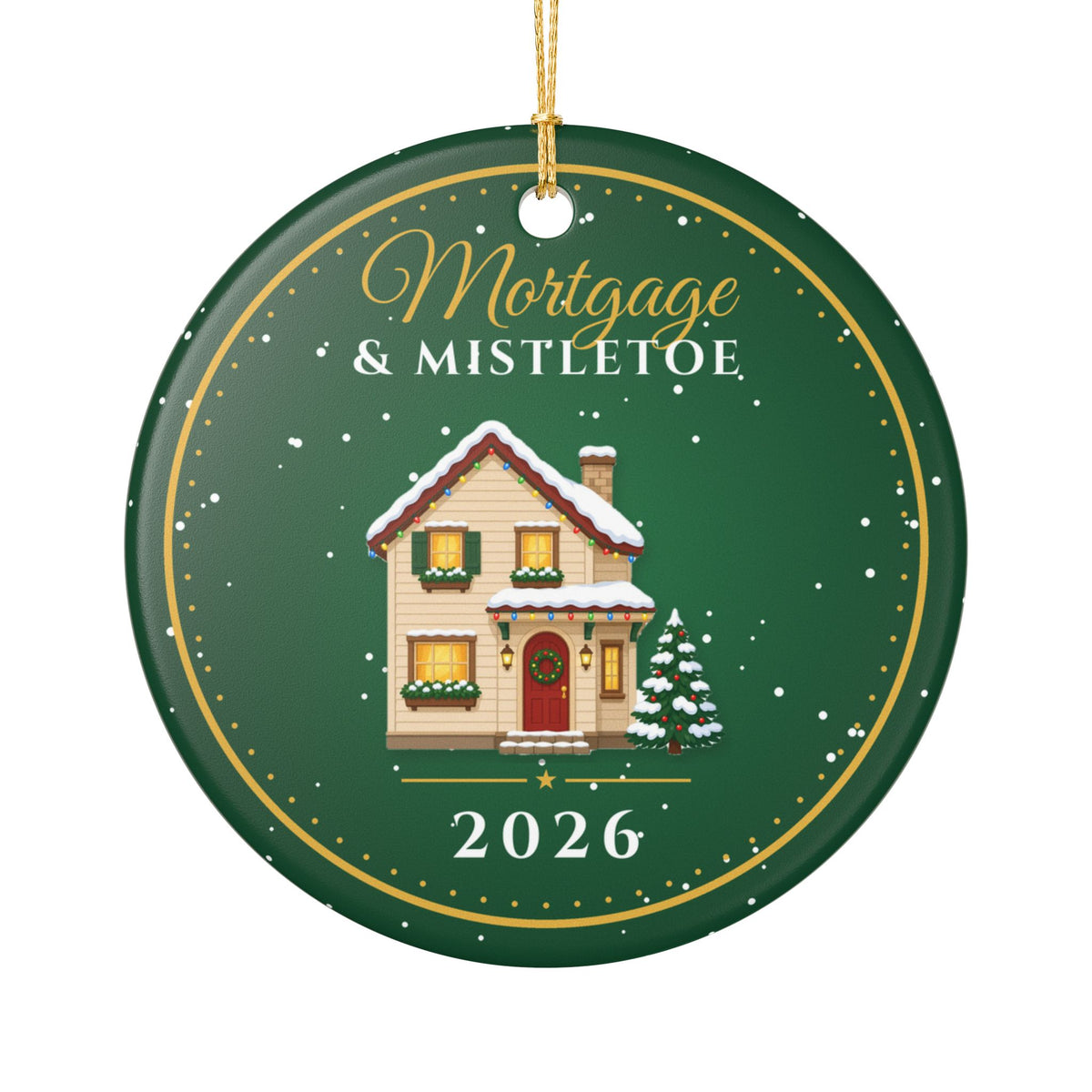 Mortgage & Mistletoe 2026 New Homeowner Christmas Ornament – Gifted Porch, view 1