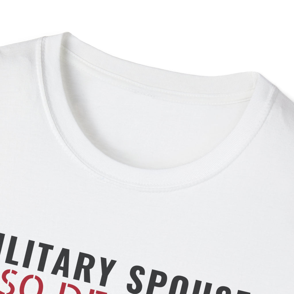 Military Spouse Also Deployed Just At Home T-Shirt – Gifted Porch, view 4