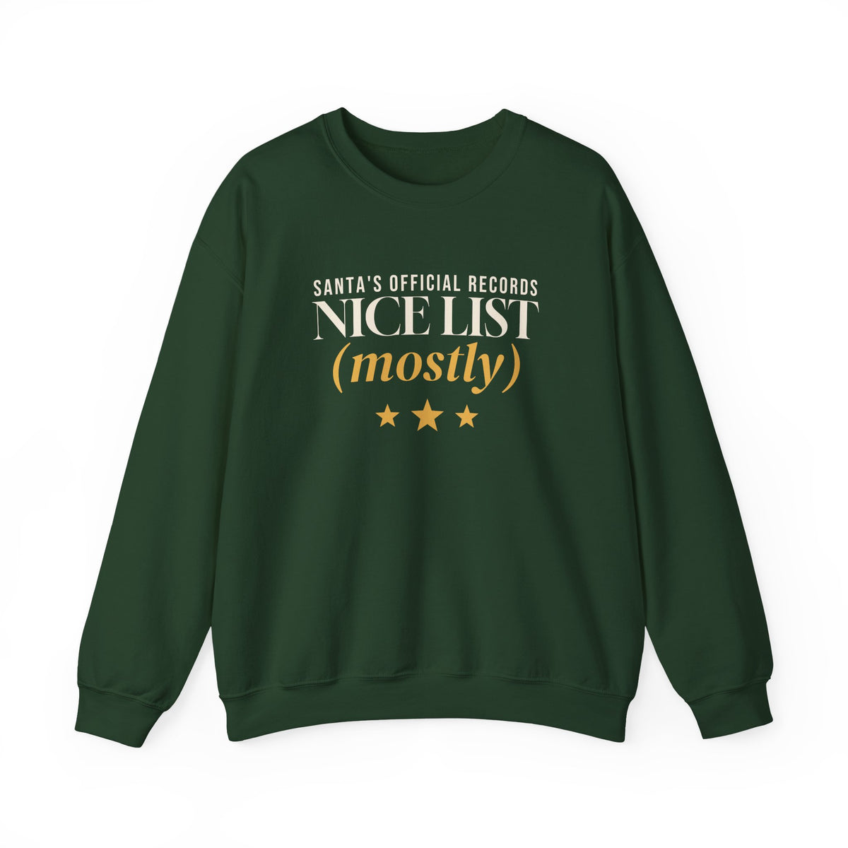 On the Nice List Mostly Sweatshirt