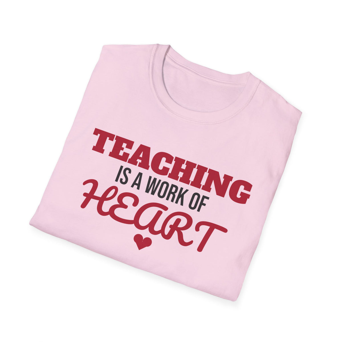 Teaching Is A Work Of Heart Teacher T-Shirt Teacher Appreciation Gift Tee – Gifted Porch