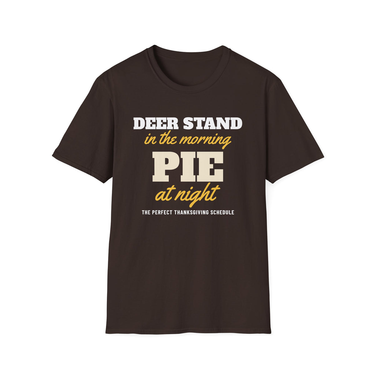 Deer Stand In The Morning Pie At Night Thanksgiving T-Shirt – Gifted Porch, view 6