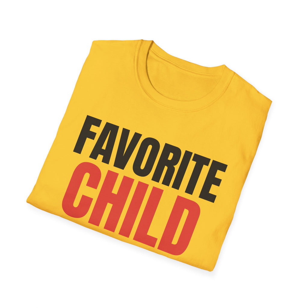 Favorite Child (Self-Appointed) Tee