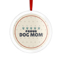 Proud Dog Mom Acrylic Ornament
