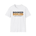 Booked Solid Funny Book Lover T-Shirt – Gifted Porch, view 1