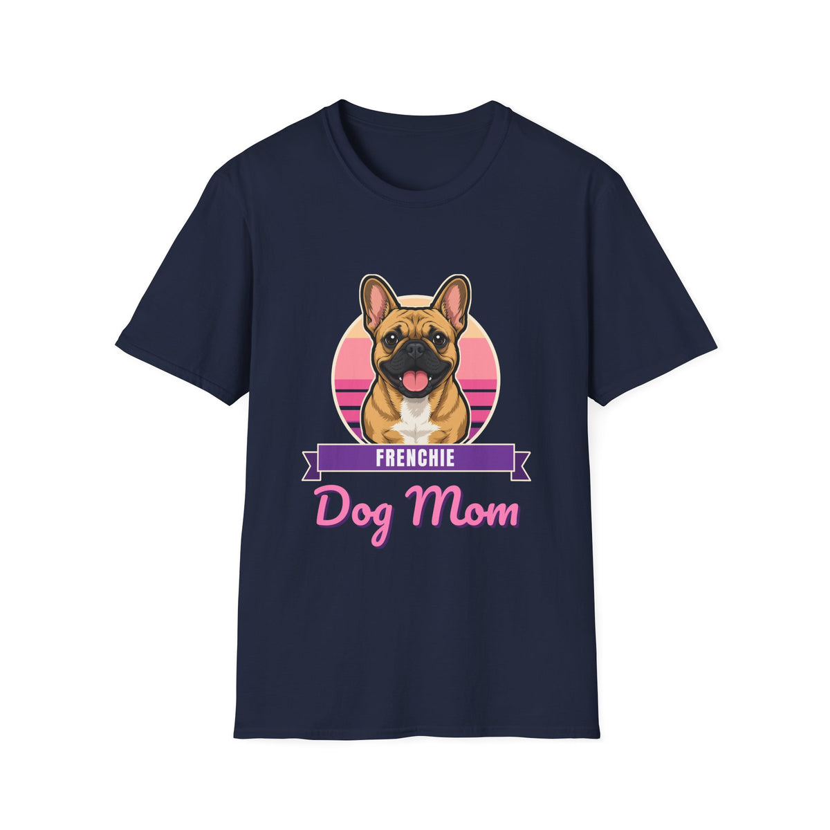 French Bulldog Dog Mom Shirt
