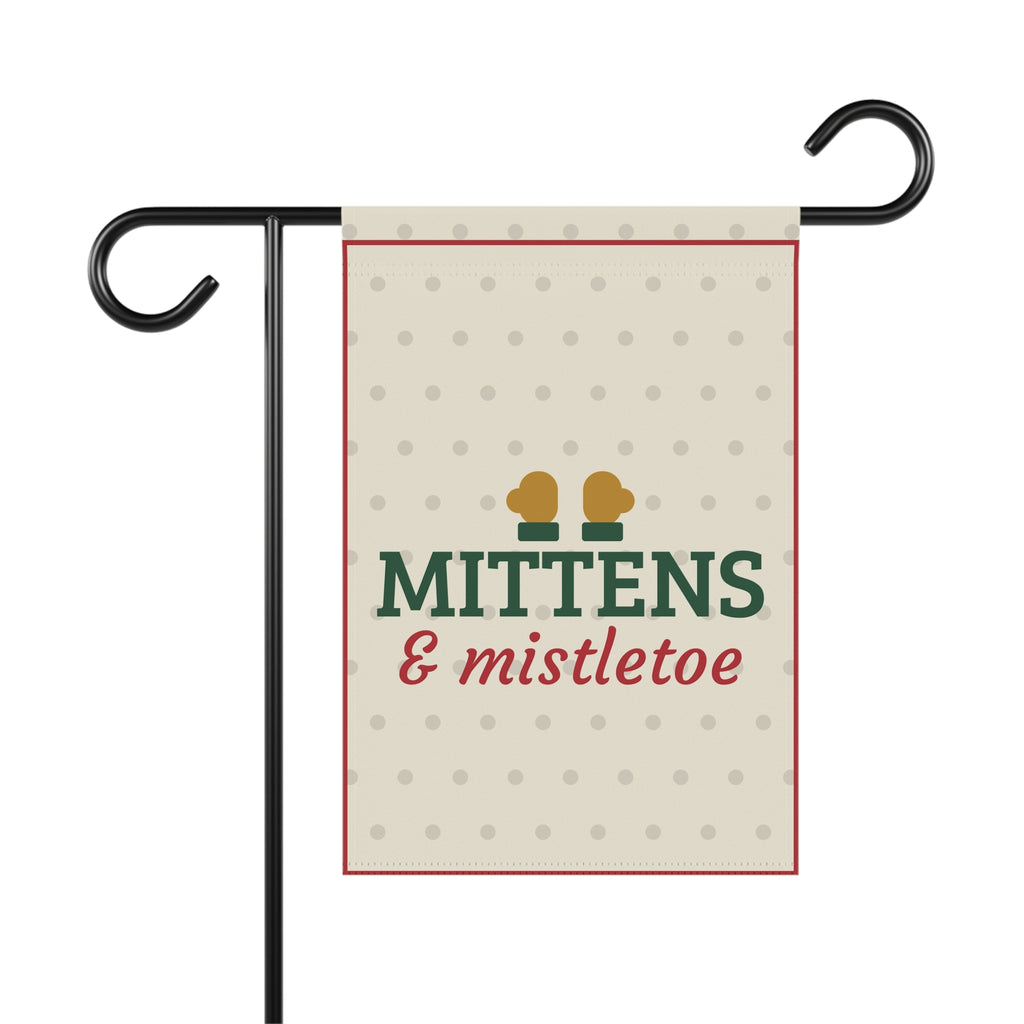 Mittens and Mistletoe Garden Flag