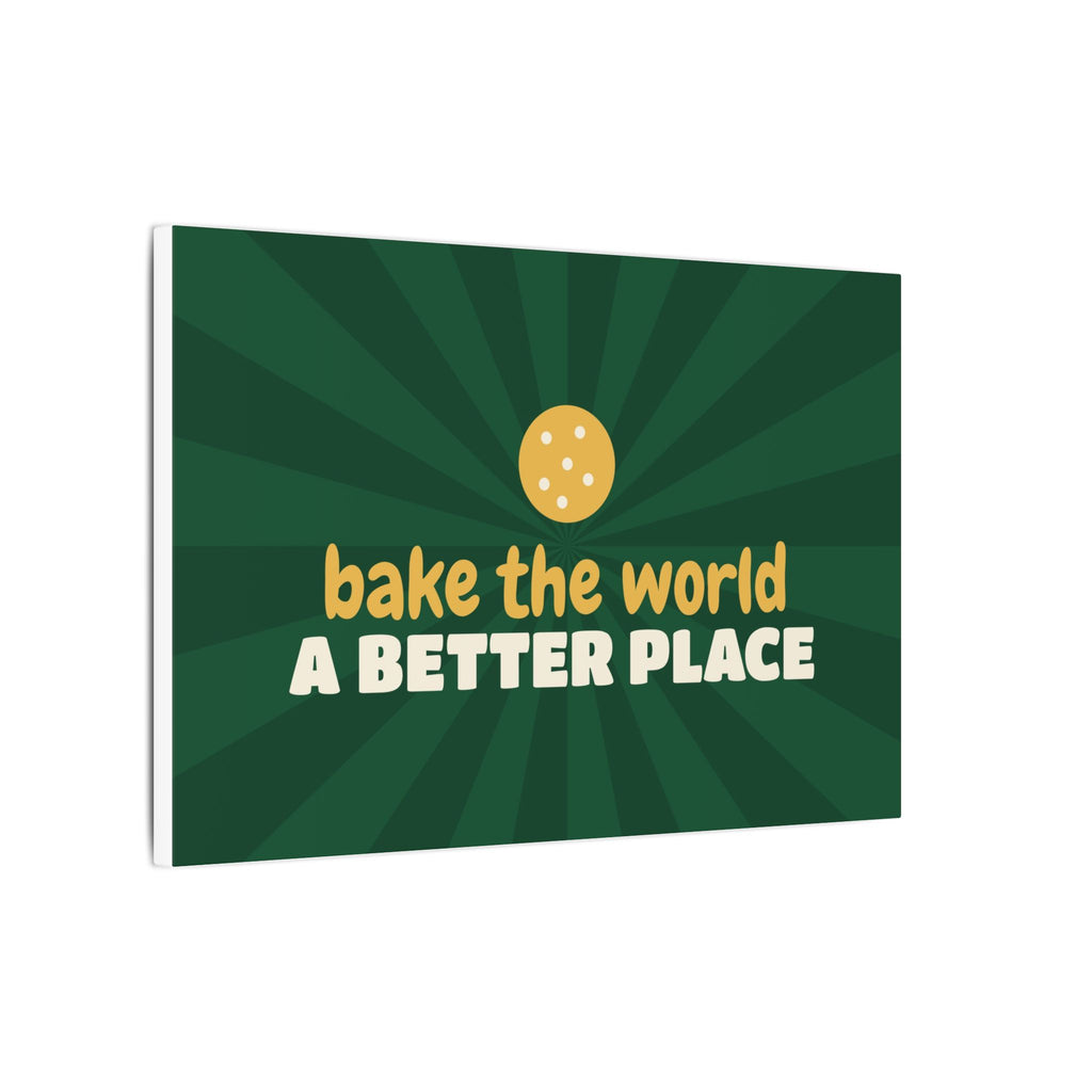 Bake the World a Better Place Canvas