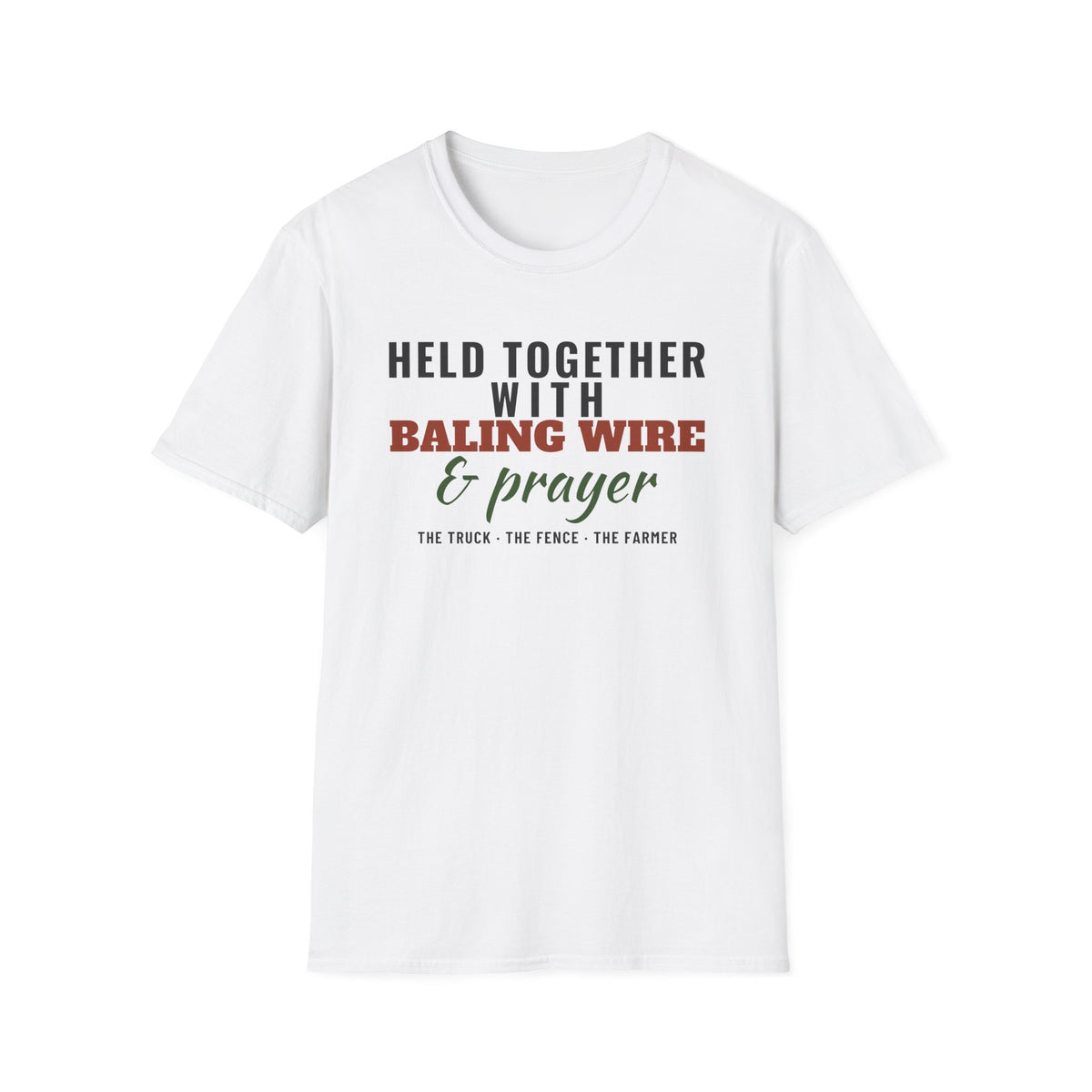 Held Together With Baling Wire And Prayer Funny Farm T-Shirt – Gifted Porch, view 1