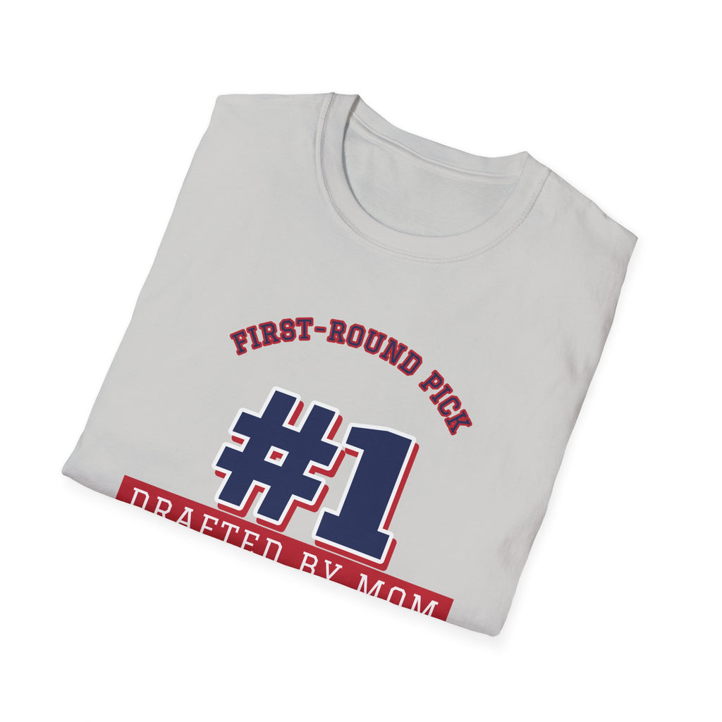 Mom's First-Round Pick Tee