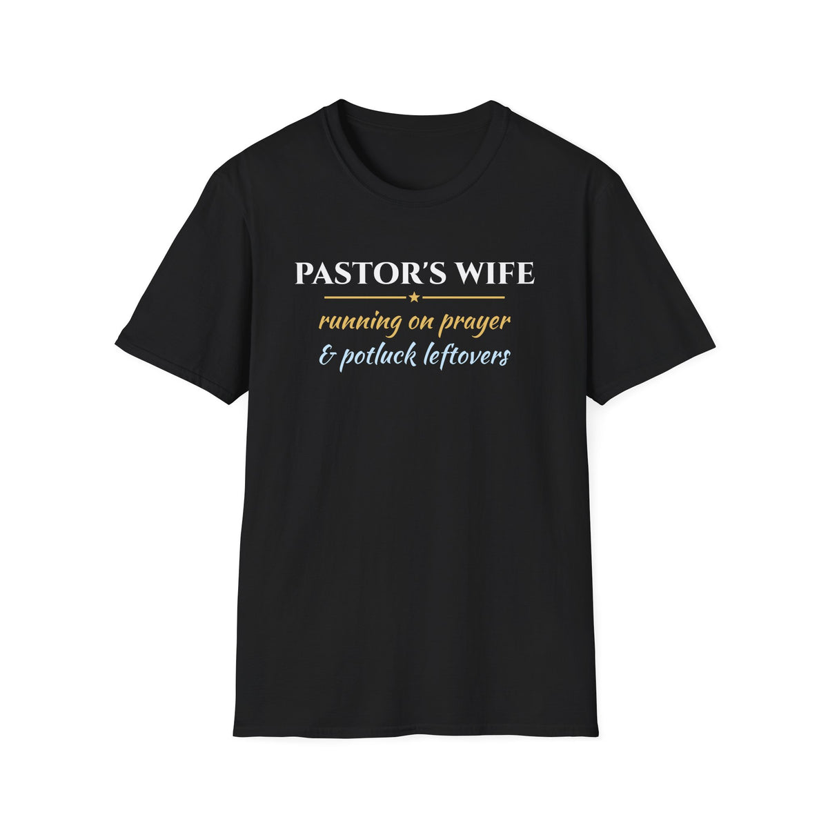Pastor's Wife Running On Prayer And Potluck T-Shirt – Gifted Porch, view 2