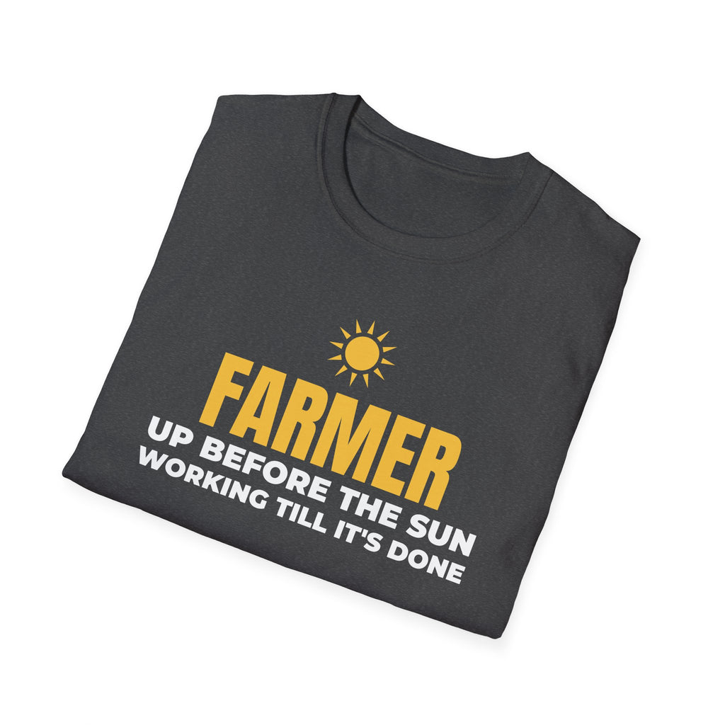 Farmer Up Before The Sun Working Till It's Done T-Shirt Farm Gift Tee – Gifted Porch