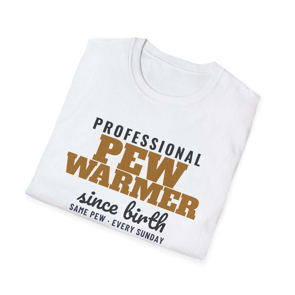Professional Pew Warmer Since Birth Funny Church T-Shirt – Gifted Porch, view 5