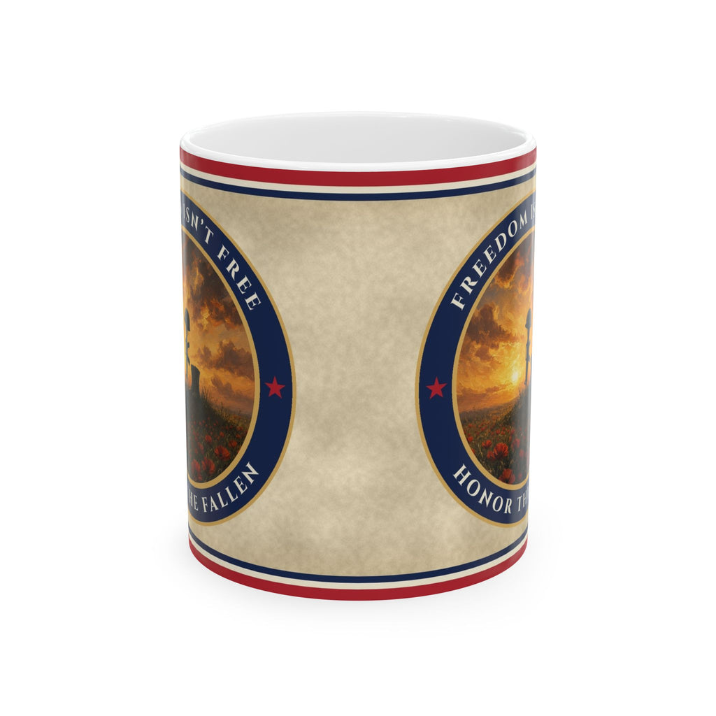 Freedom Isn't Free Mug