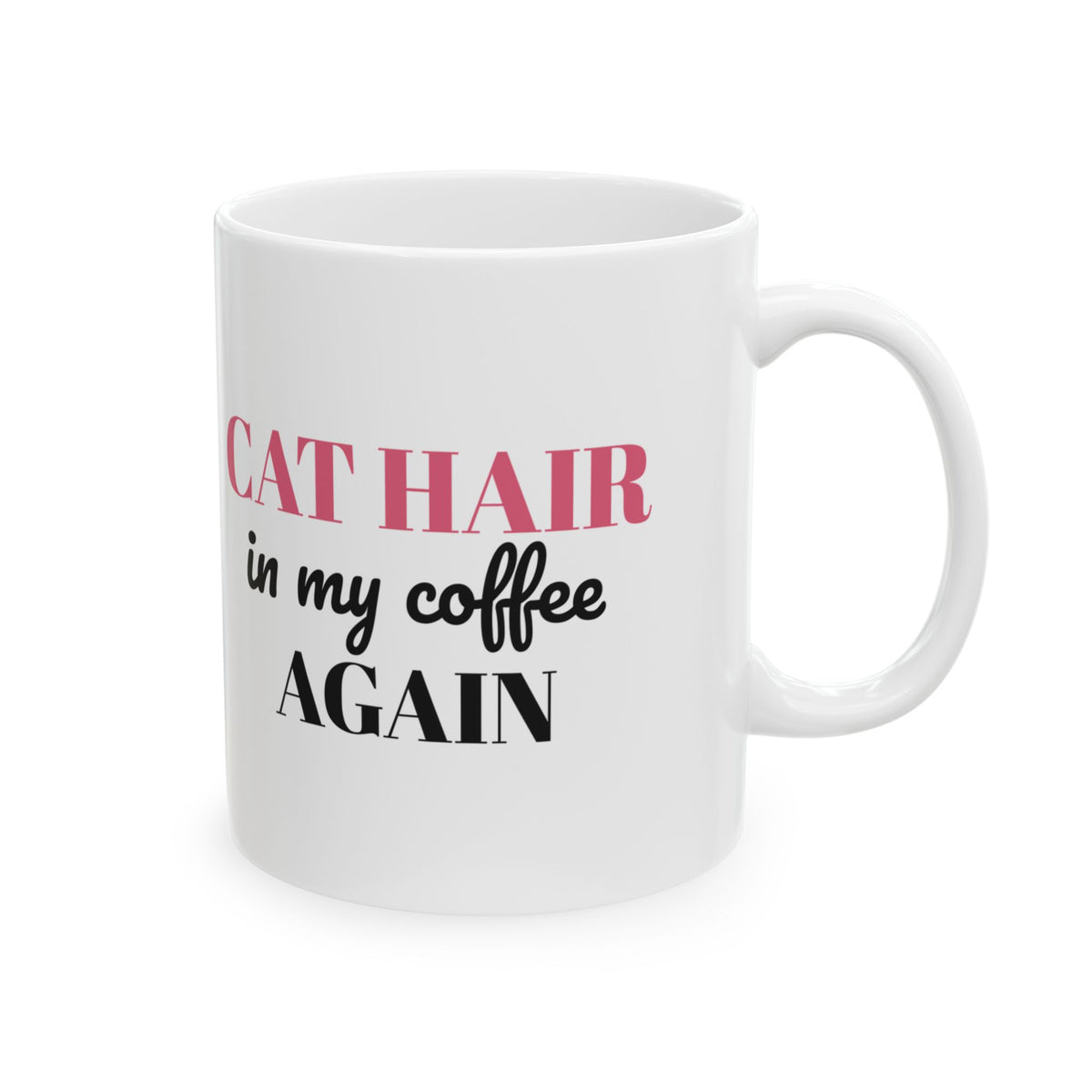 Cat Hair In My Coffee Again Funny Cat Mug Cat Mom Gift – Gifted Porch, view 5