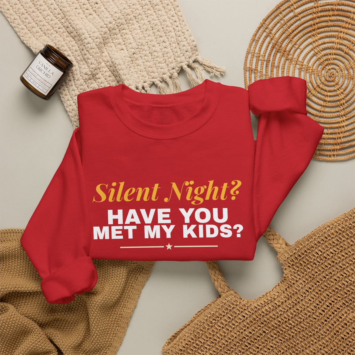 Silent Night Have You Met My Kids Sweatshirt